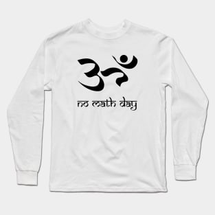 No math day (black) Long Sleeve T-Shirt